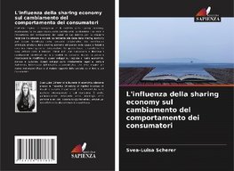 L'influenza della sharing economy sul cambiamento del comportamento dei consumatori