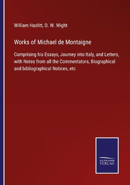 Works of Michael de Montaigne