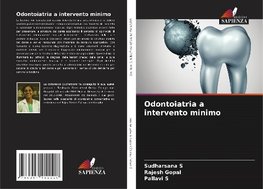 Odontoiatria a intervento minimo