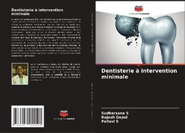 Dentisterie à intervention minimale