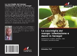 La cocciniglia del mango: infestazione e danni in Senegal