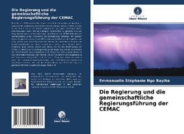 Die Regierung und die gemeinschaftliche Regierungsführung der CEMAC