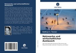 Netzwerke und wirtschaftlicher Austausch