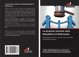 La giustizia minorile nella Repubblica di Bielorussia