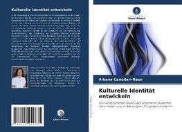 Kulturelle Identität entwickeln