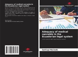 Adequacy of medical cannabis in the Ecuadorian legal system