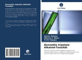 Dennettia tripetala Alkaloid-Toxizität