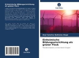 Einheimische Bildungseinrichtung als grüner Fleck