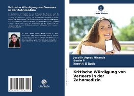 Kritische Würdigung von Veneers in der Zahnmedizin