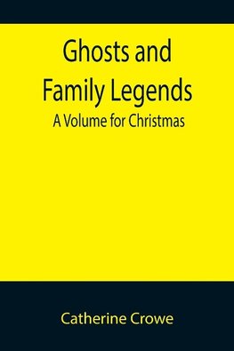 Ghosts and Family Legends