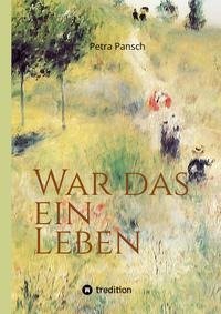 War das ein Leben