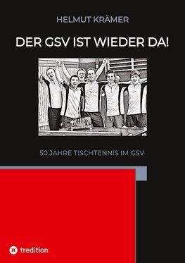 Der GSV ist wieder da!