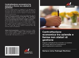 Contrattazione economica tra aziende e forme non statali di gestione