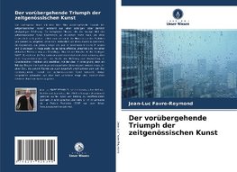 Der vorübergehende Triumph der zeitgenössischen Kunst