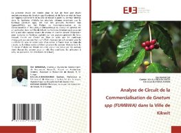 Analyse de Circuit de la Commercialisation de Gnetum spp (FUMBWA) dans la Ville de Kikwit