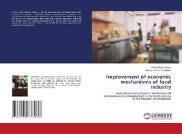 Improvement of economic mechanisms of food industry