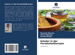 Kräuter in der Parodontaltherapie