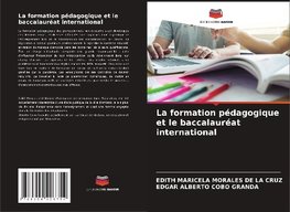 La formation pédagogique et le baccalauréat international