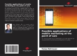 Possible applications of mobile marketing at the point of sale