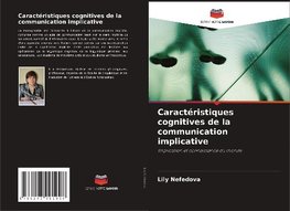 Caractéristiques cognitives de la communication implicative