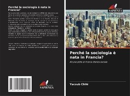 Perché la sociologia è nata in Francia?