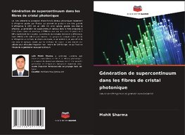 Génération de supercontinuum dans les fibres de cristal photonique