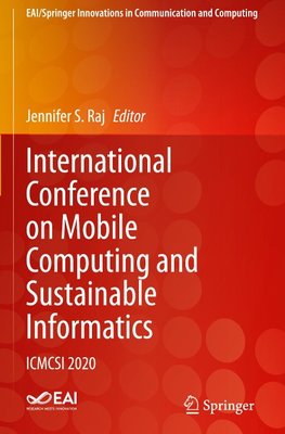 International Conference on Mobile Computing and Sustainable Informatics