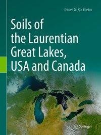 Soils of the Laurentian Great Lakes, USA and Canada