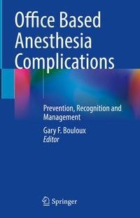 Office Based Anesthesia Complications