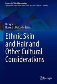 Ethnic Skin and Hair and Other Cultural Considerations