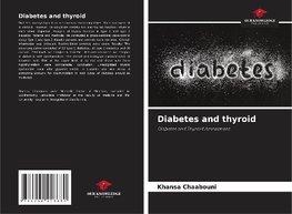 Diabetes and thyroid