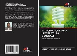 INTRODUZIONE ALLA LETTERATURA GENERALE