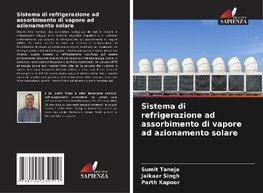 Sistema di refrigerazione ad assorbimento di vapore ad azionamento solare