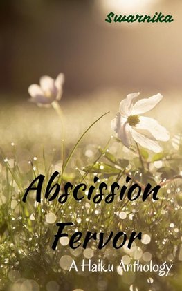 Abscission Fervor