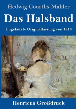 Das Halsband (Großdruck)