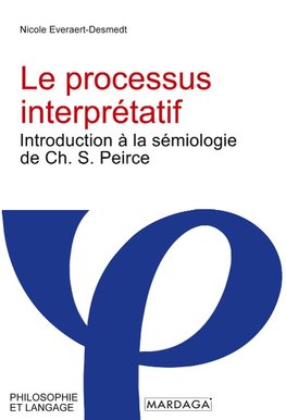 Le processus interprétatif