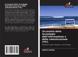 Un'analisi delle tecnologie dell'informazione e della comunicazione (TIC)