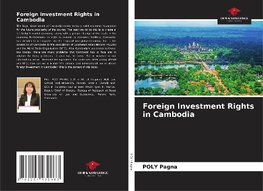 Foreign Investment Rights in Cambodia