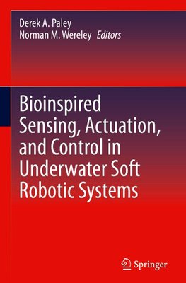 Bioinspired Sensing, Actuation, and Control in Underwater Soft Robotic Systems