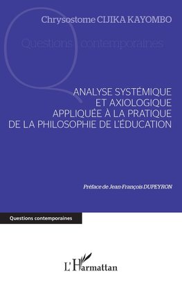 Analyse systémique et axiologique appliquée à la pratique