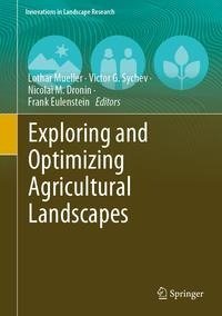 Exploring and Optimizing Agricultural Landscapes