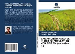 VARIABILITÄTSANALYSE IN DER F2-POPULATION VON REIS (Oryza sativa L.)