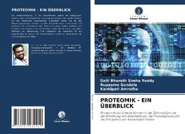 PROTEOMIK - EIN ÜBERBLICK