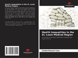 Health Inequalities in the St. Louis Medical Region