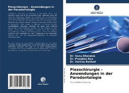 Piezochirurgie - Anwendungen in der Parodontologie