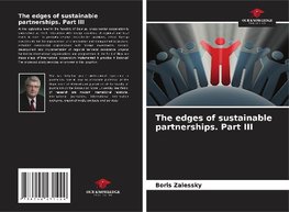 The edges of sustainable partnerships. Part III