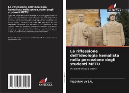 La riflessione dell'ideologia kemalista nella percezione degli studenti METU