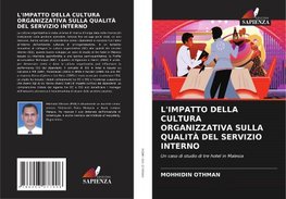 L'IMPATTO DELLA CULTURA ORGANIZZATIVA SULLA QUALITÀ DEL SERVIZIO INTERNO