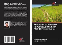 ANALISI DI VARIABILITÀ IN POPOLAZIONE F2 DI RISO (Oryza sativa L.)