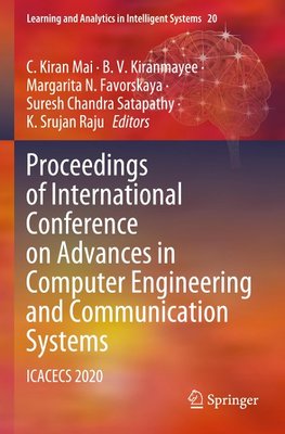 Proceedings of International Conference on Advances in Computer Engineering and Communication Systems